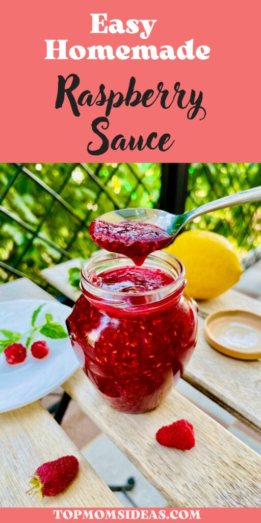 Easy Homemade Raspberry Sauce