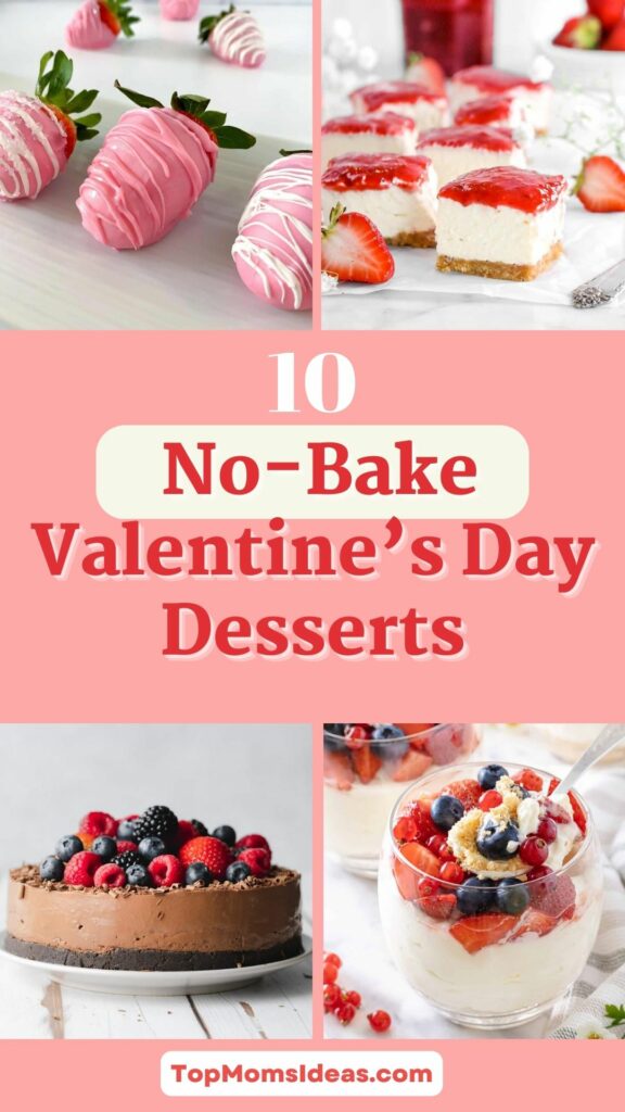 10 Easy No-Bake Valentine’s Day Desserts