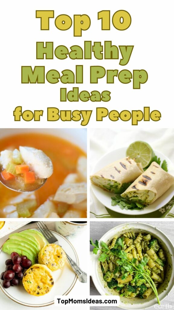 Top 10 Healthy Meal Prep Ideas for Busy People