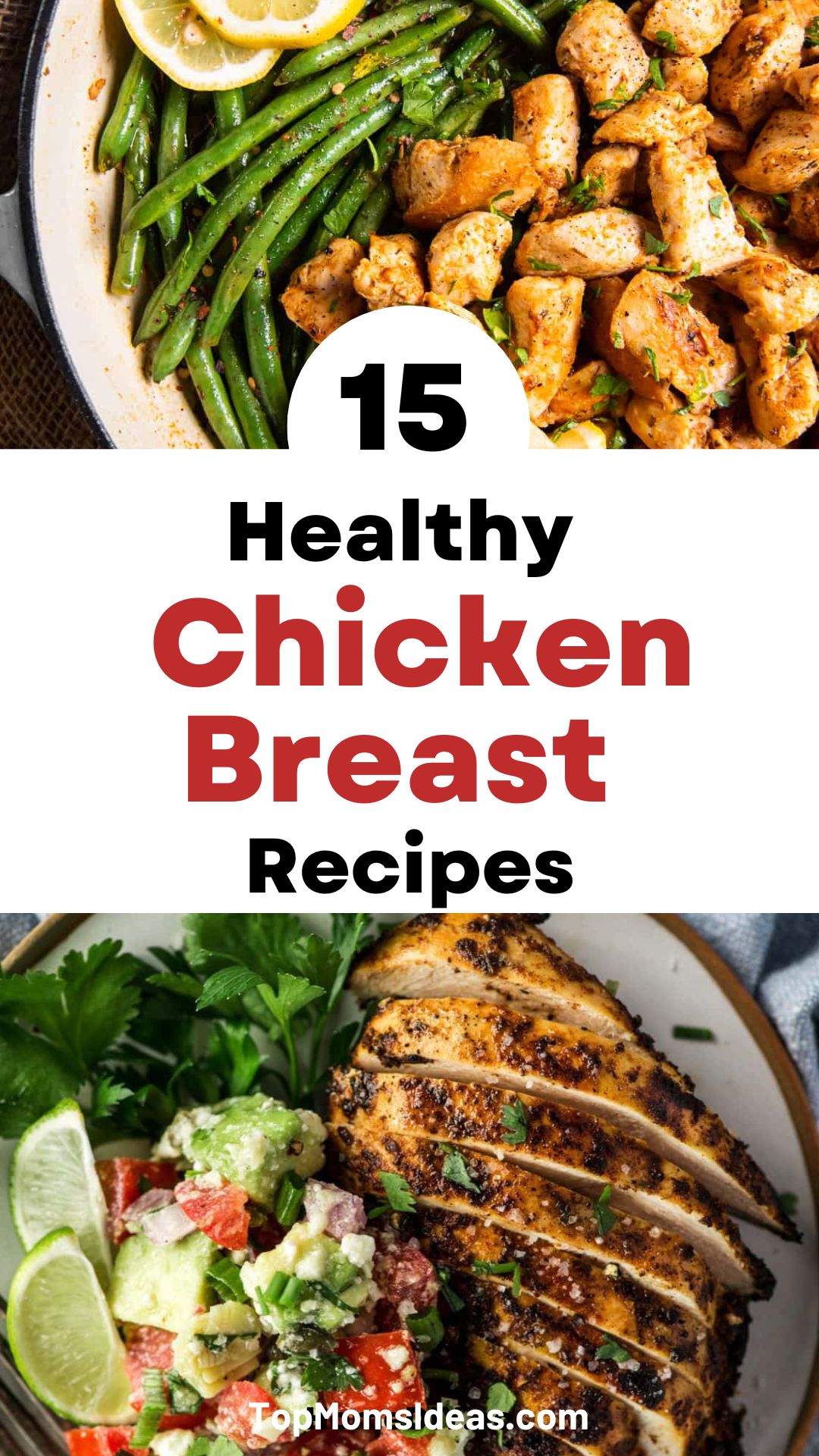15 Healthy Chicken Breast Recipes