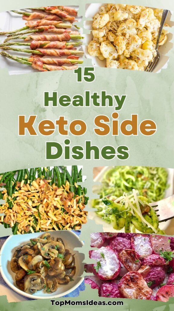 15  Healthy Keto Side Dishes