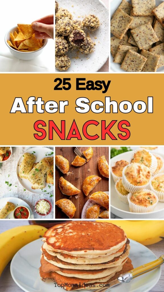 25 Easy After School Snacks
