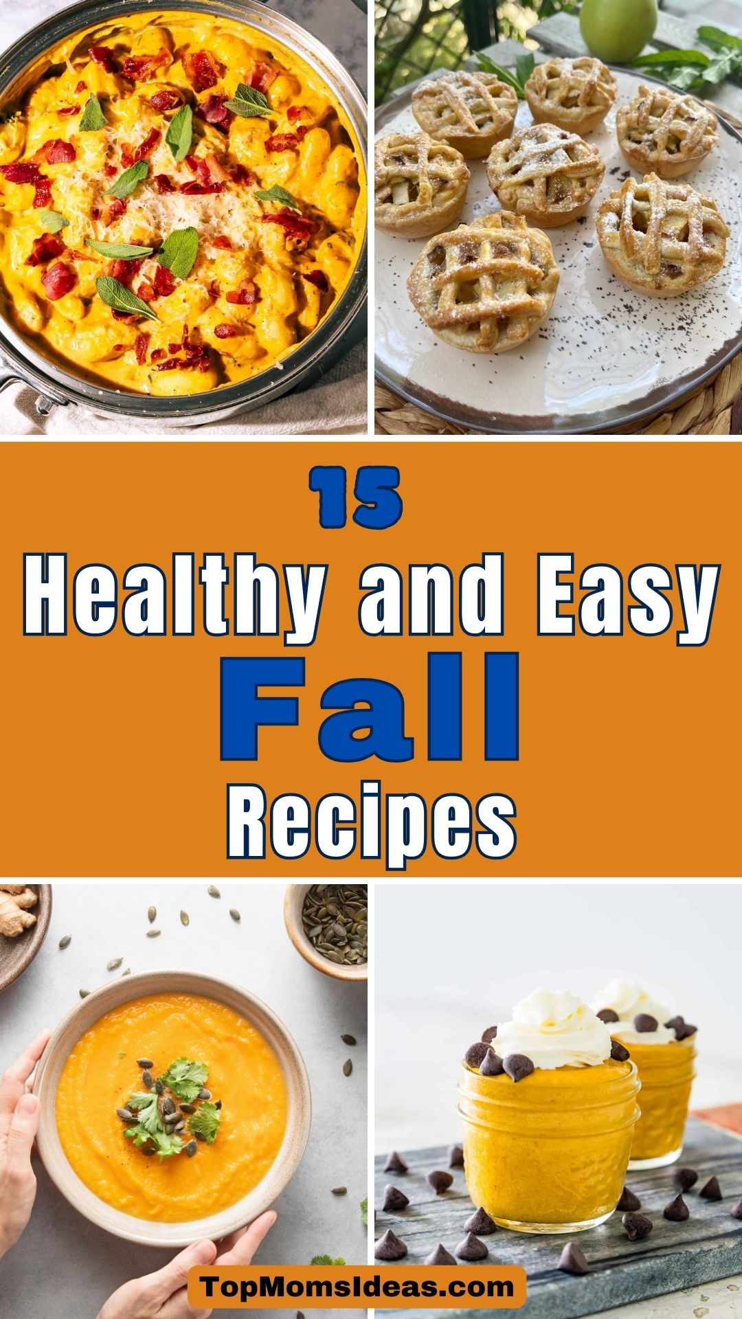 15 Healthy and Easy Fall Recipes - Top Moms Ideas