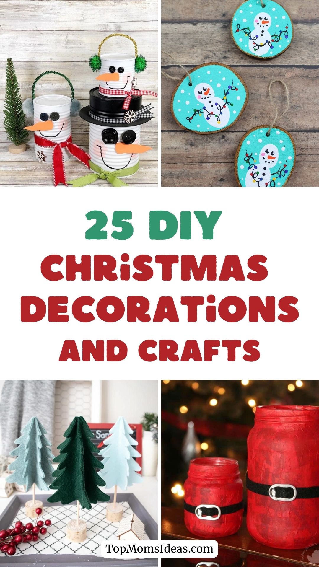 25 Creating DIY Christmas Decorations and Crafts - Top Moms Ideas