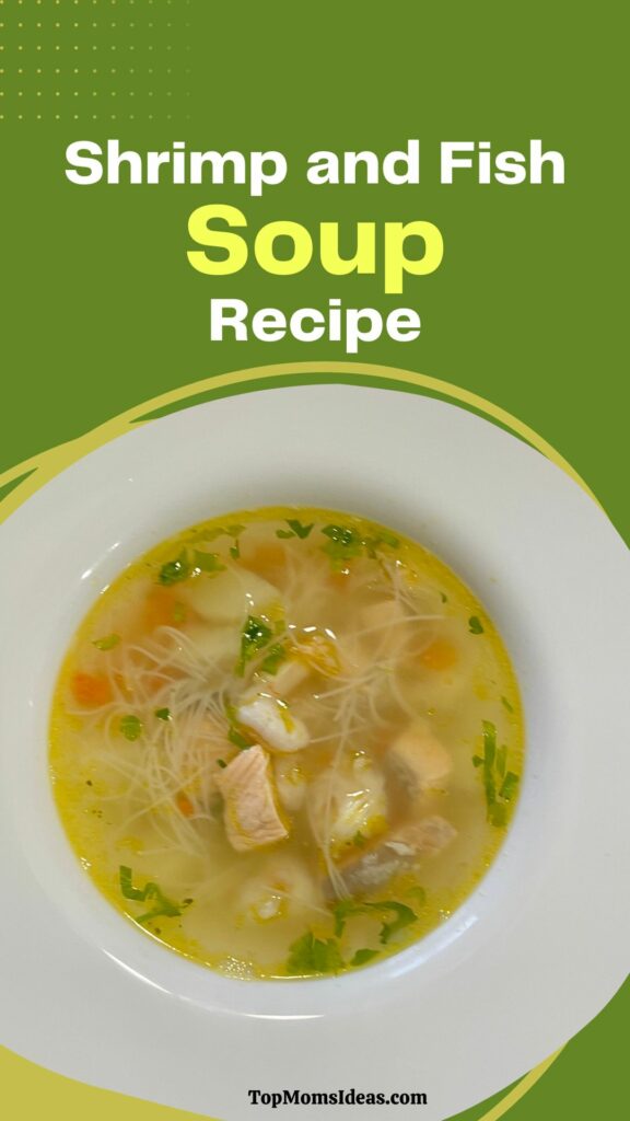 Shrimp and Fish Soup Recipe