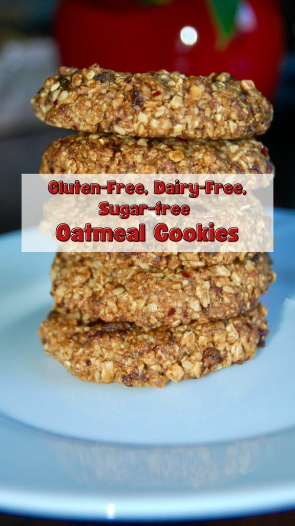 Gluten-Free, Dairy-Free, Sugar-free Oatmeal Cookies