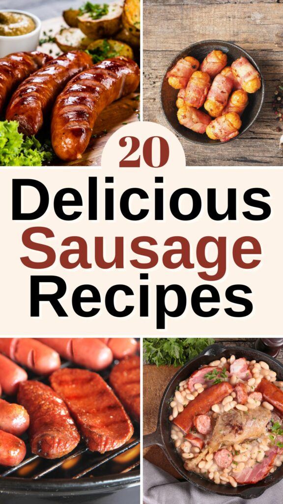 Sausage Recipes - Easy and Delicious Meals