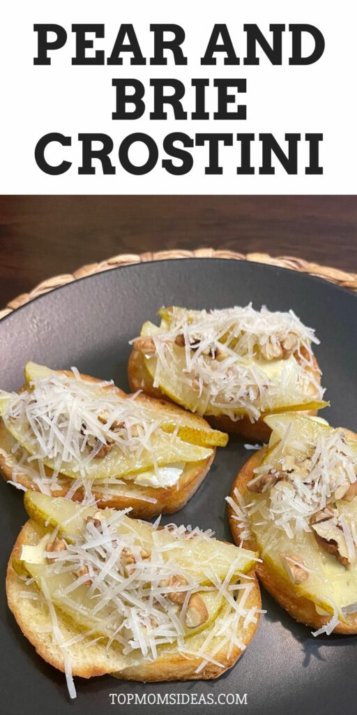 Pear and Brie Crostini - The Best Italian Appetizers