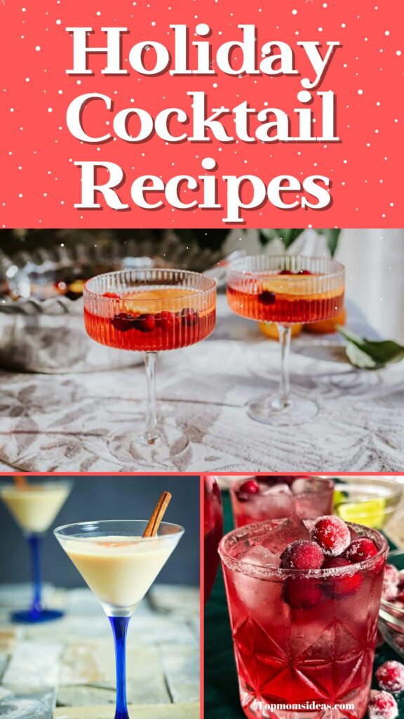 30 Festive Holiday Cocktail Recipes to Celebrate the Season