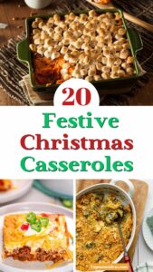 20 Festive Christmas Casseroles: Perfect Recipes for Your Holiday Feast!