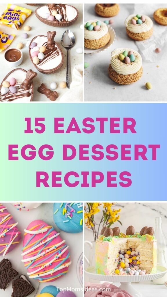 15 Easter Egg Dessert Recipes