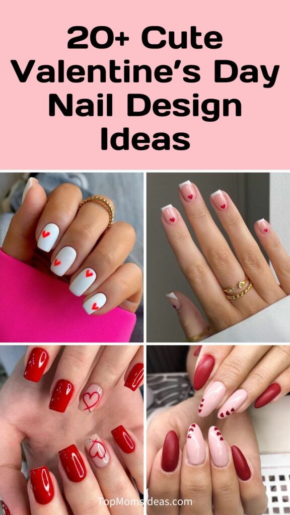 25 Cute Valentines Day Nail Design Ideas