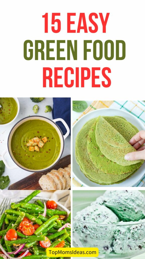 15 Easy Green Food Recipes