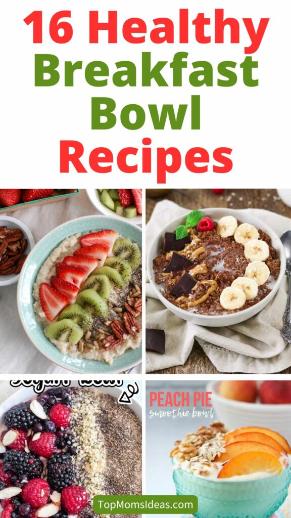 16 Healthy Breakfast Bowl Recipes