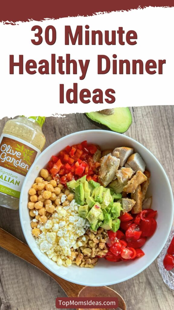 30 Minute Healthy Dinner Ideas