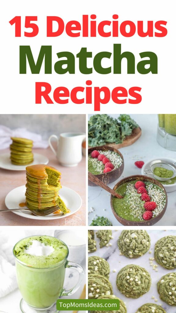 15 Delicious Matcha Recipes