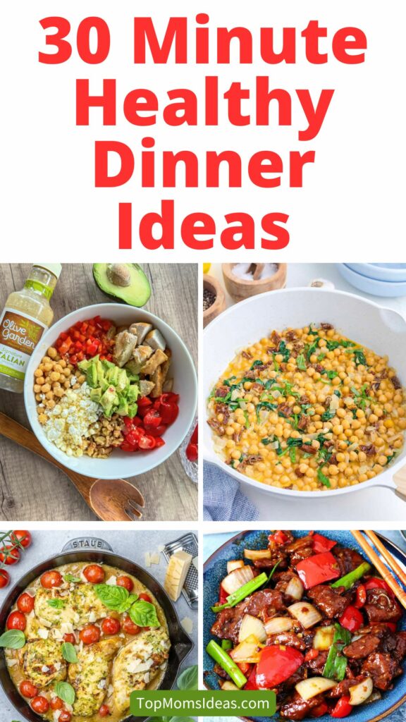 30 Minute Healthy Dinner Ideas