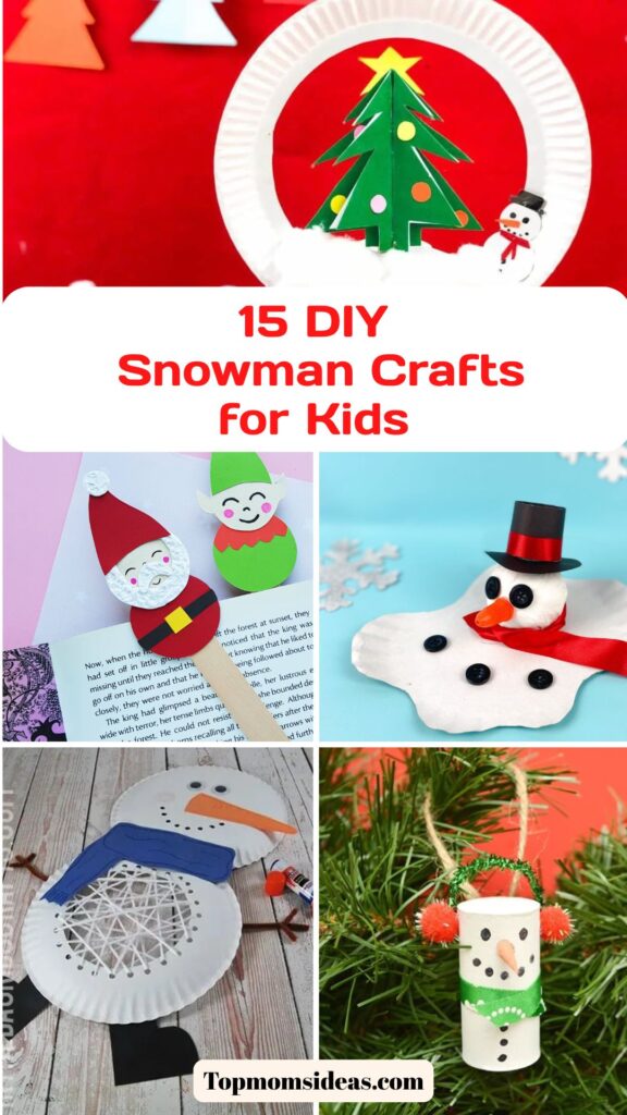 15 Fun DIY Snowman Crafts for Kids
