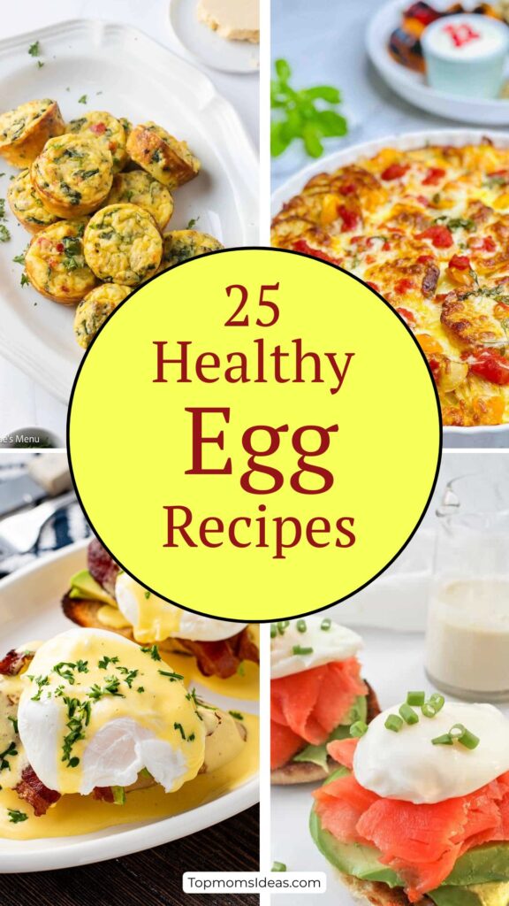 25 Healthy and Easy Egg Recipes