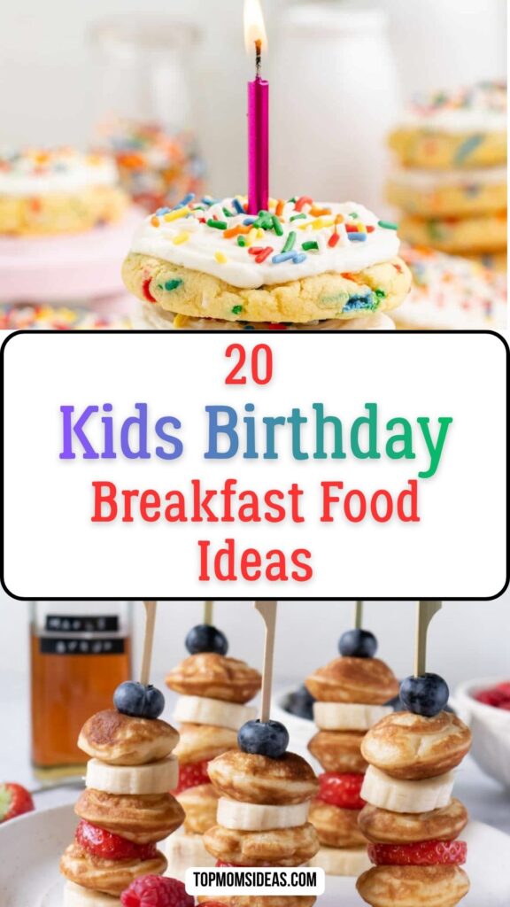 20 Kids Birthday Breakfast Food Ideas