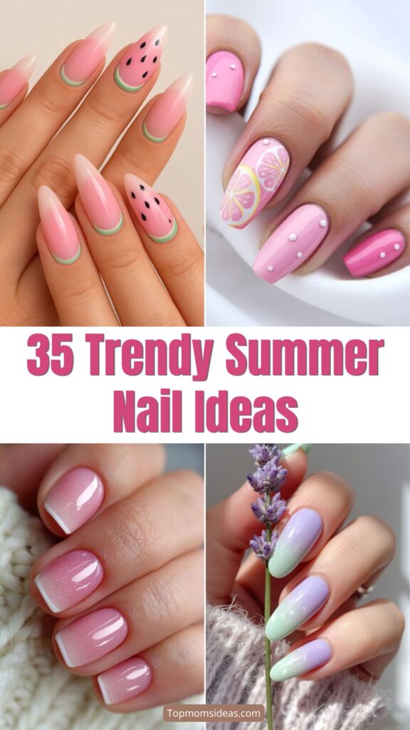 35 Trendy Summer Nail Ideas 