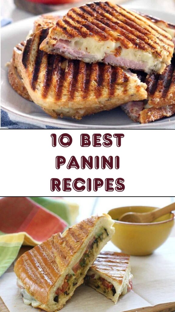 10 Best Homemade Panini Recipes