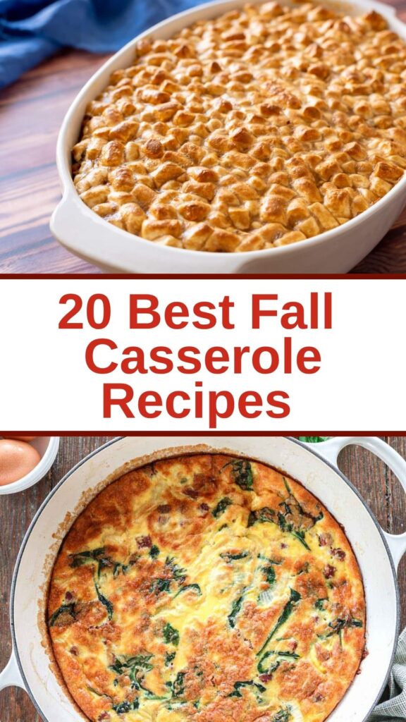 20 Best Fall Casserole Recipes for Cozy Autumn Dinners